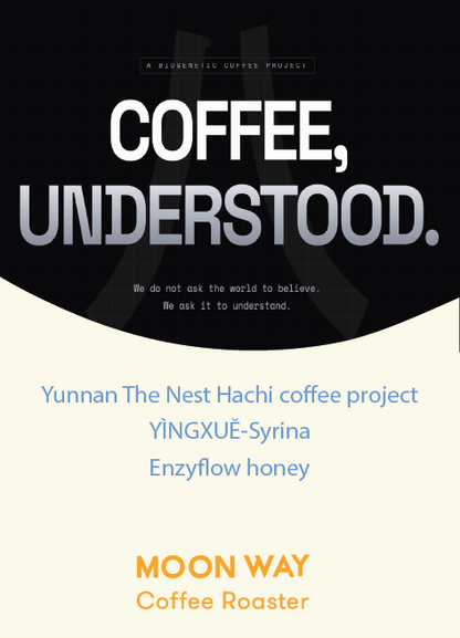 Yunnan The Nest Hachi coffee project YÌNGXUĚ-Syrina  Enzyflow honey